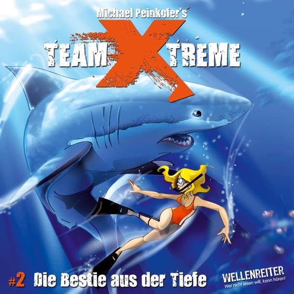 Team X-treme - Folge 2: Die Bestie aus der Tiefe. Hörspiel. Non-fiction