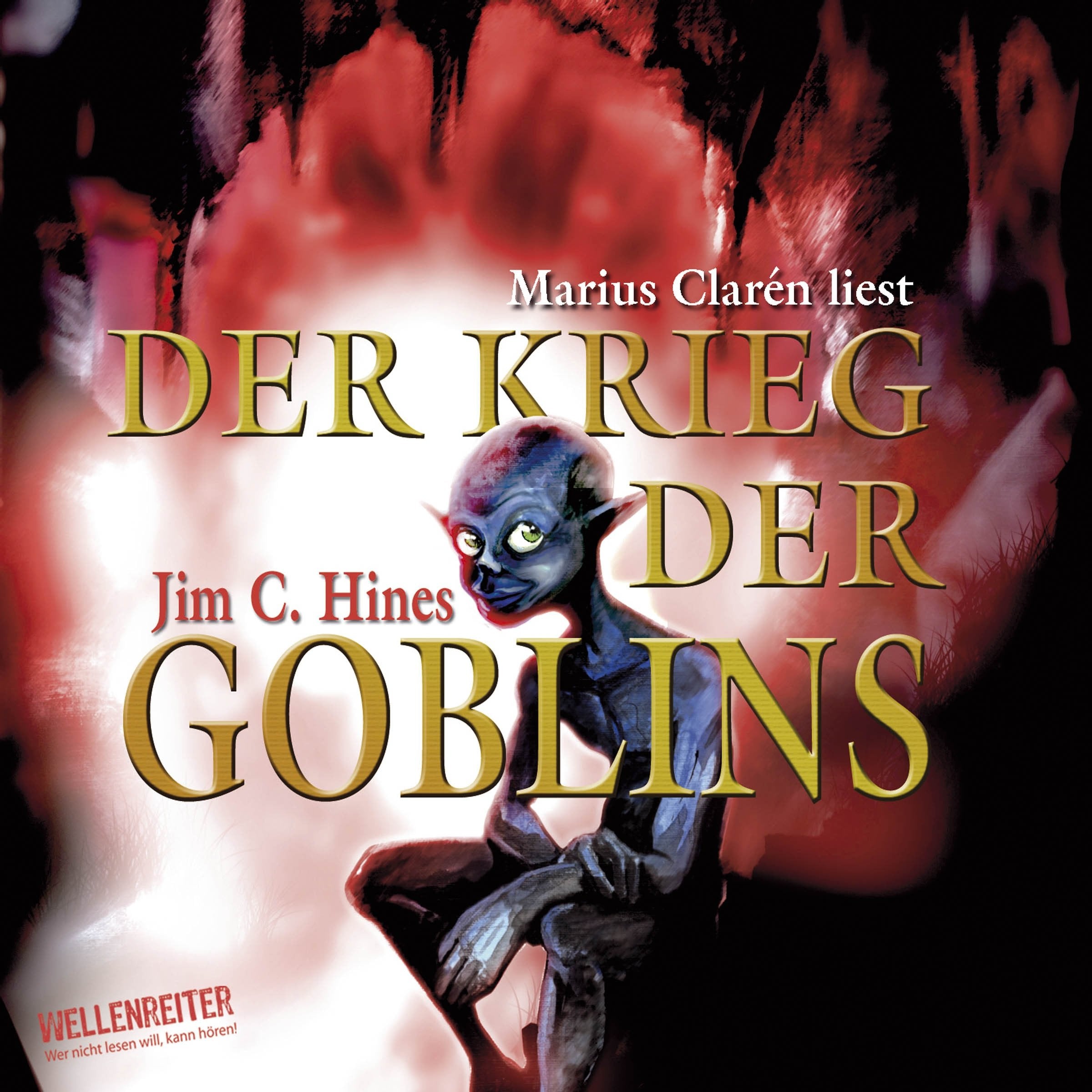 Der Krieg der Goblins: Bearbeitete Fassung. Inszenierte Lesung (Lübbe Audio) Contemporary literature