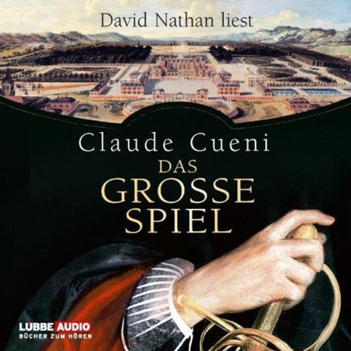 Das große Spiel: Bearbeitete Fassung (Lübbe Audio) Historical Fiction