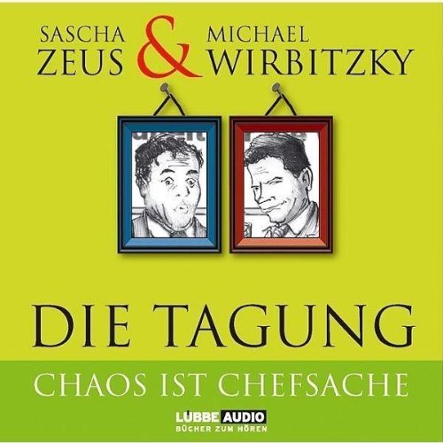 Die Tagung: Chaos ist Chefsache und Business not usual. (Lübbe Audio) Leisure, Home & Garden