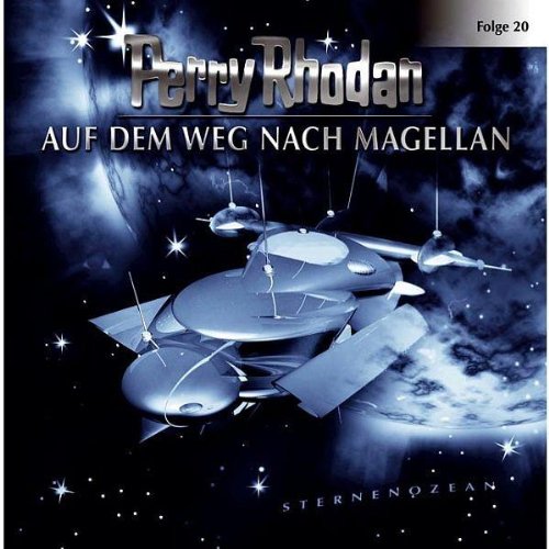 Perry Rhodan - Folge 23: Auf dem Weg nach Magellan. Hörspiel. Contemporary literature