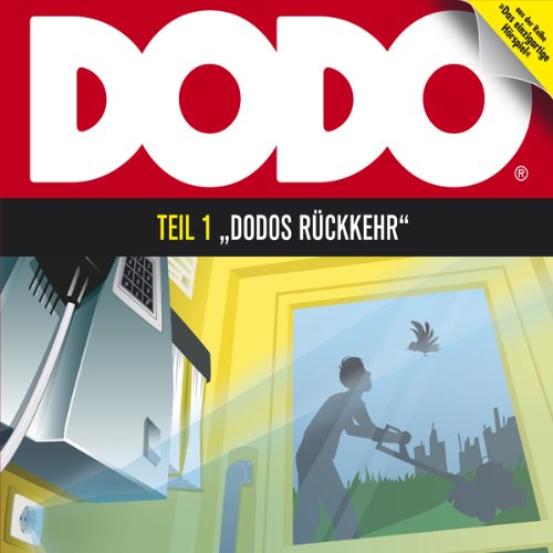 Dodo - Folge 1: Dodos Rückkehr. Hörspiel. Contemporary literature