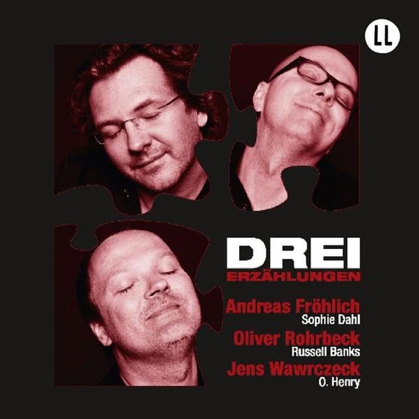 Drei Erzählungen: Sophie Dahl, Russel Banks und O. Henry. (Lübbe Audio) Books