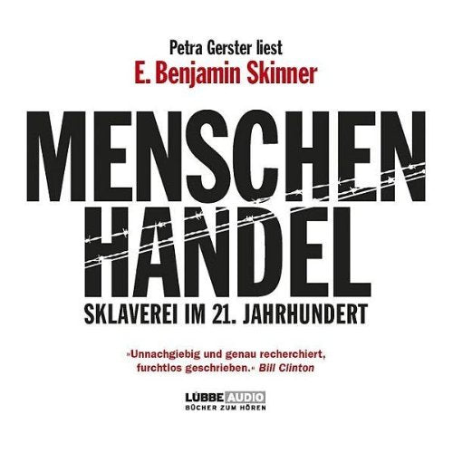Menschenhandel: Sklaverei im 21. Jahrhundert. (Lübbe Audio) Politics & History