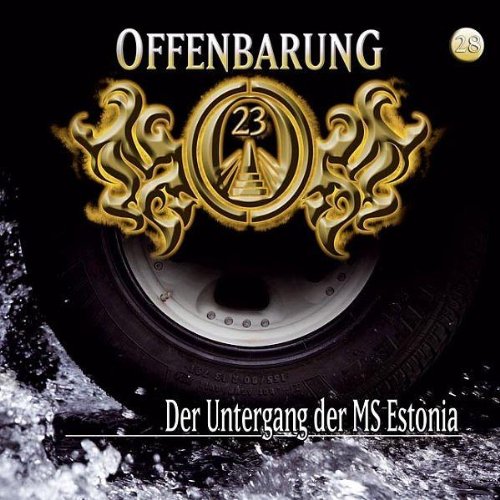 Offenbarung 23 - Folge 28: Der Untergang der MS Estonia. Hörspiel. Contemporary literature