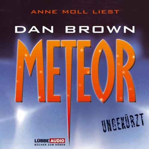Meteor: Ungekürzt. (Lübbe Audio) Action & Adventure