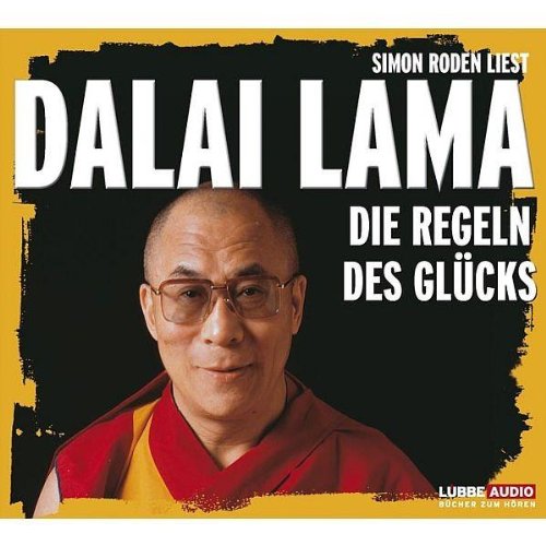 Simon Roden liest Dalai Lama: Die Regeln des Glücks (4 CDs): . Aktion 12 für 12. (Lübbe Audio) Business, Finance & Career