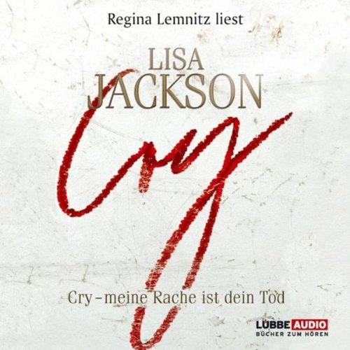 Cry: Meine Rache ist dein Tod. (Lübbe Audio) Contemporary literature