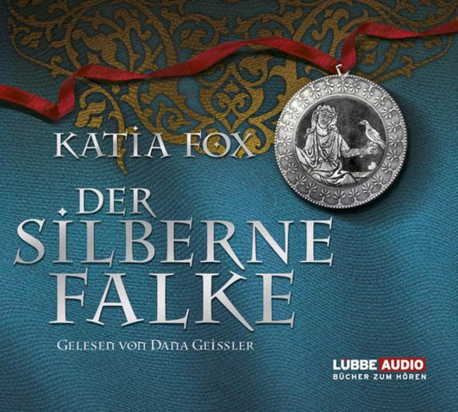 Der silberne Falke: Historischer Roman. (Lübbe Audio) Historical Fiction