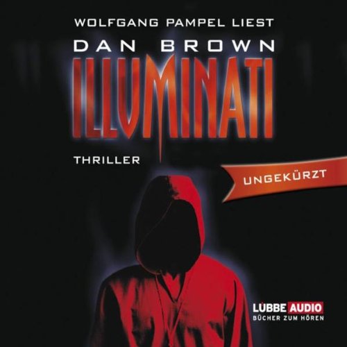 Illuminati: ungekürzt. (Lübbe Audio) Contemporary literature