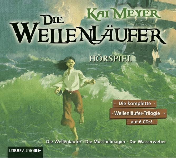 Die Wellenläufer, Teil 1-3 Radio Plays