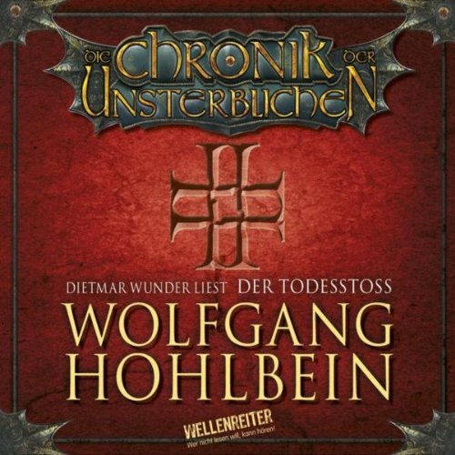 Die Chronik der Unsterblichen - Teil 3: Der Todesstoß. (Lübbe Audio) Contemporary literature