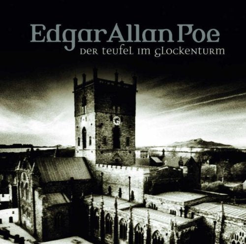 Edgar Allan Poe - Folge 36: Der Teufel im Glockenturm. (Lübbe Audio) Horror & Mystery