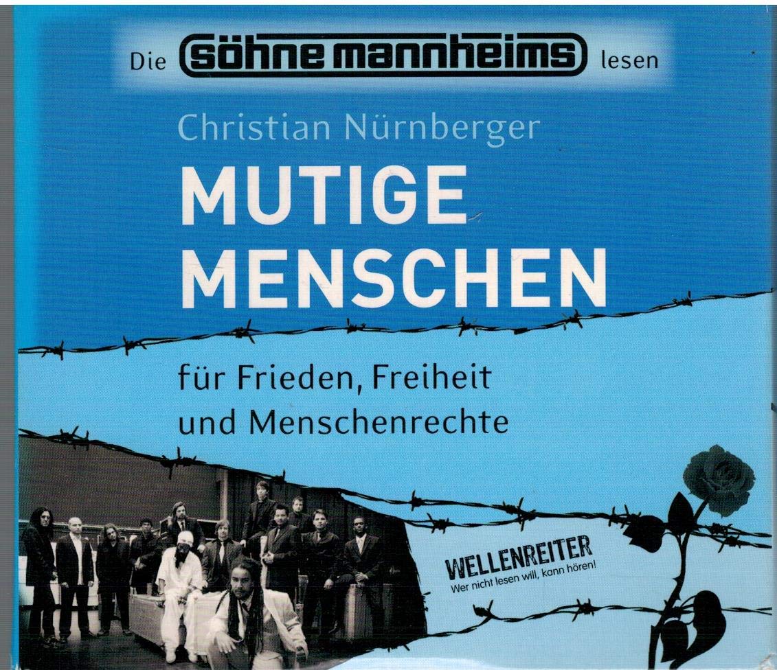 Mutige Menschen: für Frieden, Freiheit und Menschenrechte. (Lübbe Audio) Memories