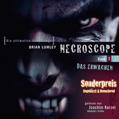 Necroscope - Folge 1: Das Erwachen. Sonderausgabe: ungekürzt & remastered. Horror & Mystery