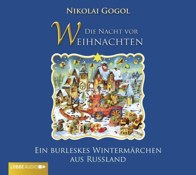 Die Nacht vor Weihnachten: Ein burleskes Weihnachtsmärchen (Lübbe Audio) Contemporary literature