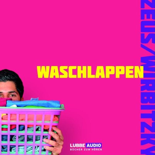 Waschlappen: Über die Rolle des modernen Mannes. (Lübbe Audio) Leisure, Home & Garden