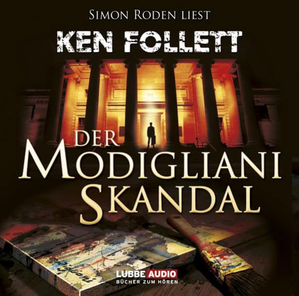 Der Modigliani-Skandal: Gekürzte Ausgabe. Lesung Contemporary literature