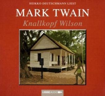 Knallkopf Wilson: Originalfassung (Lübbe Audio) Contemporary literature