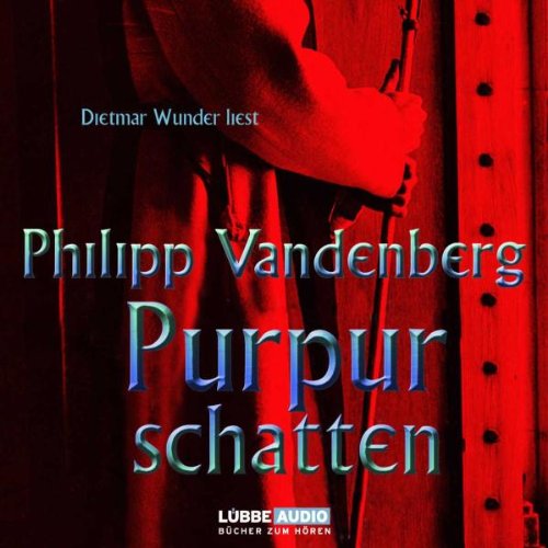 Purpurschatten: Bearbeitete Fassung (Lübbe Audio) Historical Fiction