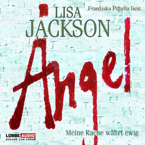 Angels: Meine Rache währt ewig. (Lübbe Audio) Contemporary literature