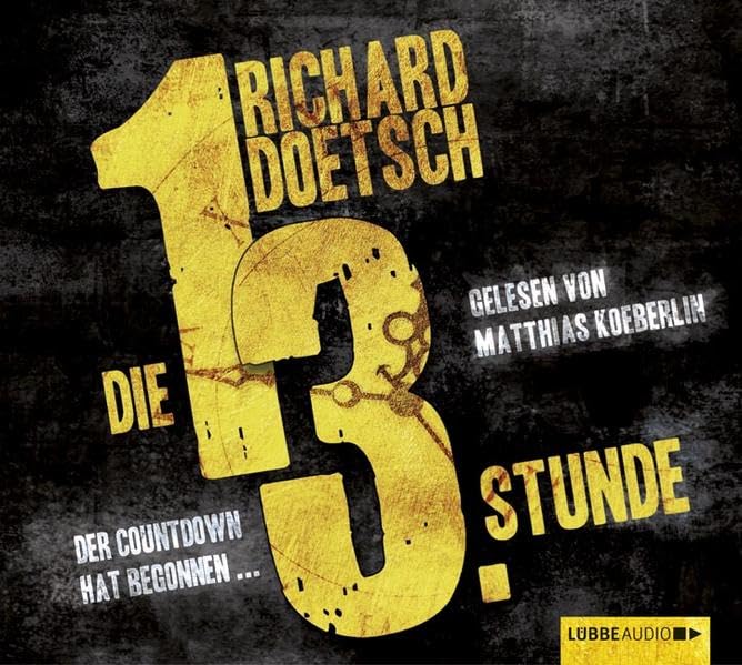 Die dreizehnte Stunde: Bearbeitete Fassung Action & Adventure