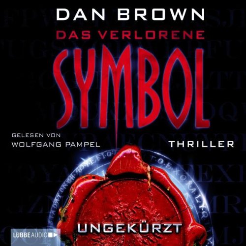Das verlorene Symbol: Deutsche ungekürzte Version. (Lübbe Audio) Action & Adventure