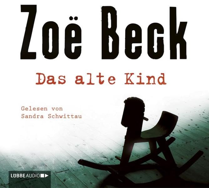 Das alte Kind: Bearbeitete Fassung (Lübbe Audio) Contemporary literature