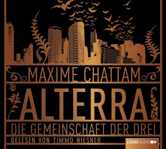 Alterra - Die Gemeinschaft der Drei: 1. Teil. (Lübbe Audio) Contemporary literature