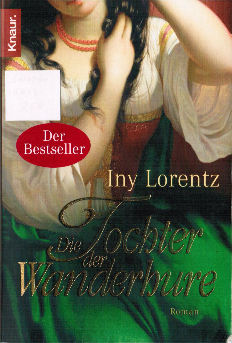 Die Tochter der Wanderhure: . Wanderhuren-Aktion. (Die Wanderhure, Band 4) Historical Fiction