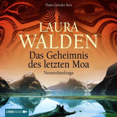 Das Geheimnis des letzten Moa: Neuseelandsaga. (Lübbe Audio) Contemporary Romance