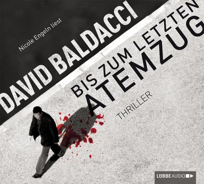 Bis zum letzten Atemzug: Thriller.. Gekürzte Ausgabe, Lesung Contemporary literature