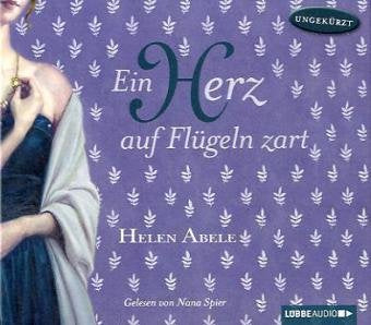 Ein Herz auf Flügeln zart: Ungekürzte Lesung (Lübbe Audio) Education