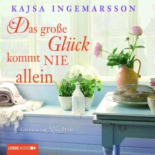 Das große Glück kommt nie allein: Bearb. Fassung (Lübbe Audio) Contemporary literature