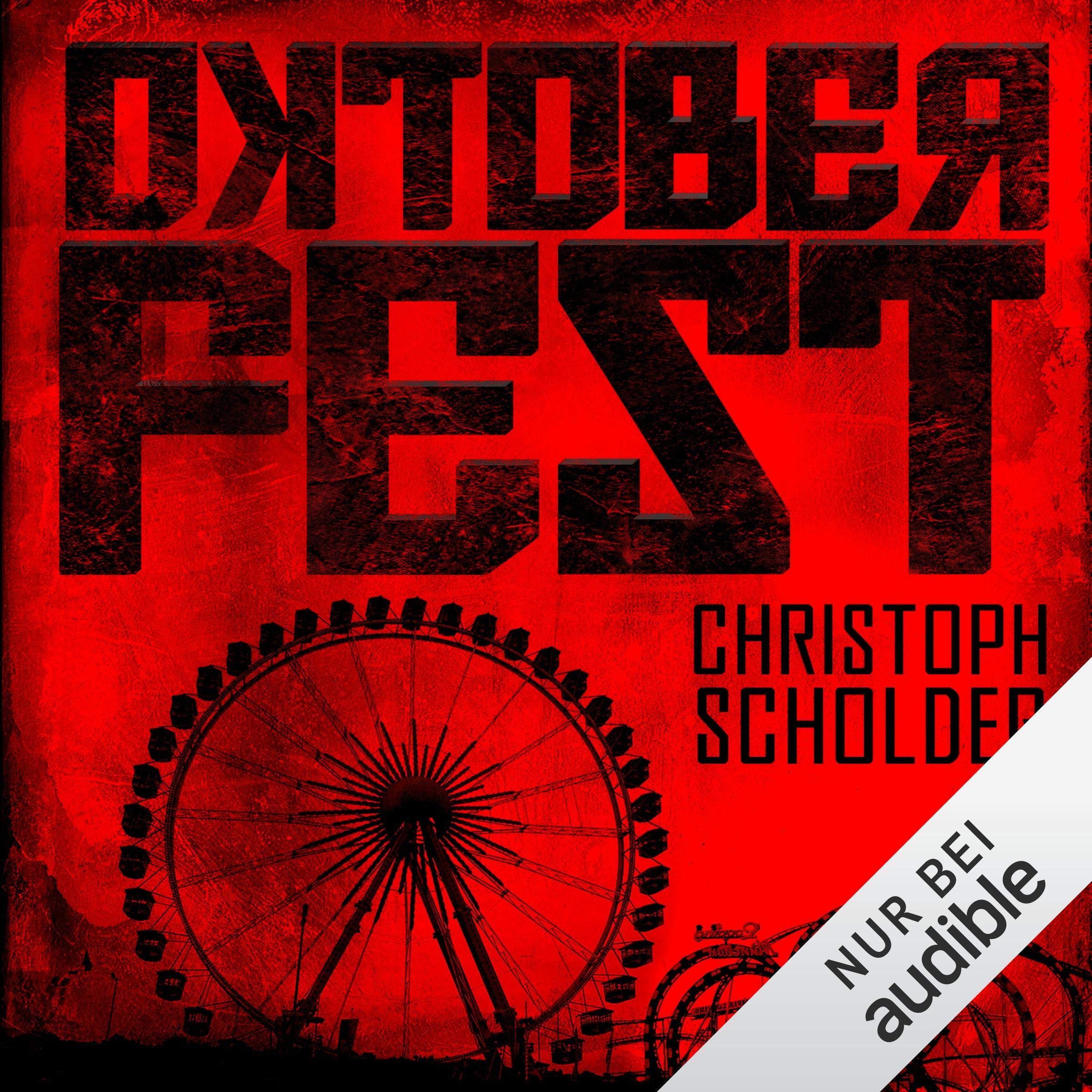 Oktoberfest: Thriller. Bearbeitete Fassung Contemporary literature