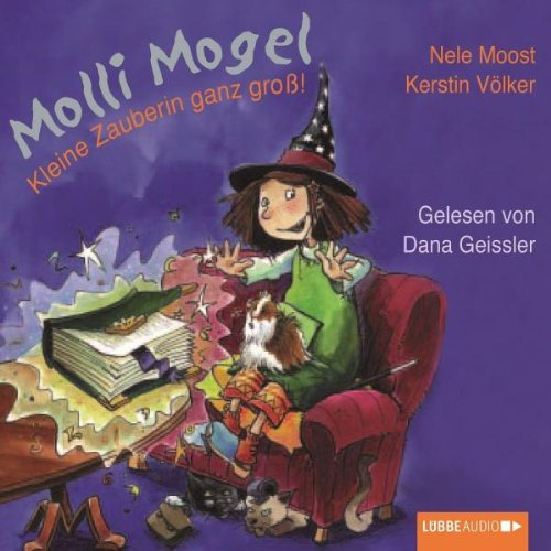 Molli Mogel - Kleine Zauberin ganz groß Novels & Short Stories