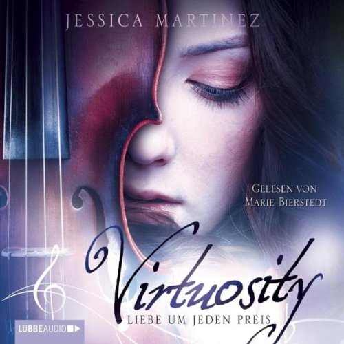 Virtuosity - Liebe um jeden Preis: Mit viel Musik. Bearbeitete Fassung Education