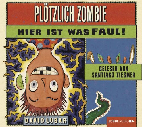 Plötzlich Zombie - Hier ist was faul!: . 2. Teil. Novels & Short Stories