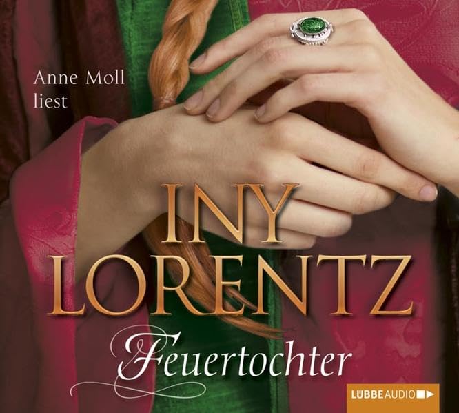 Feuertochter: Gekürzte Ausgabe. Lesung Historical Fiction