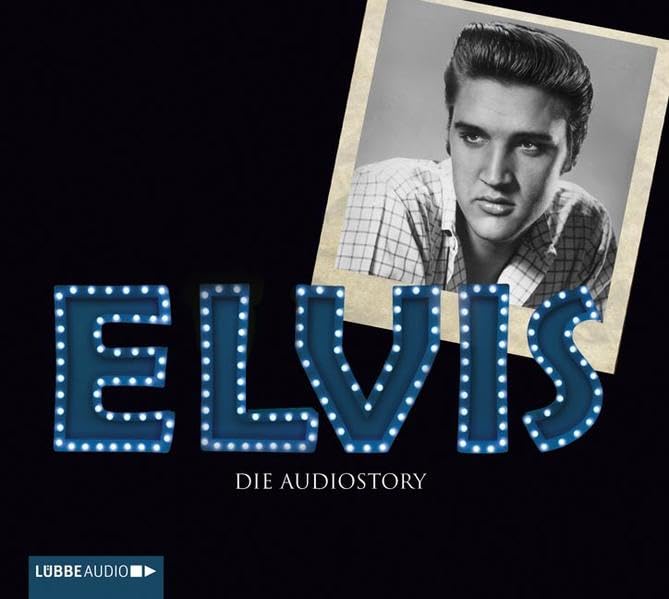ELVIS - Die Audiostory: Gelesen v. Autoren Memories