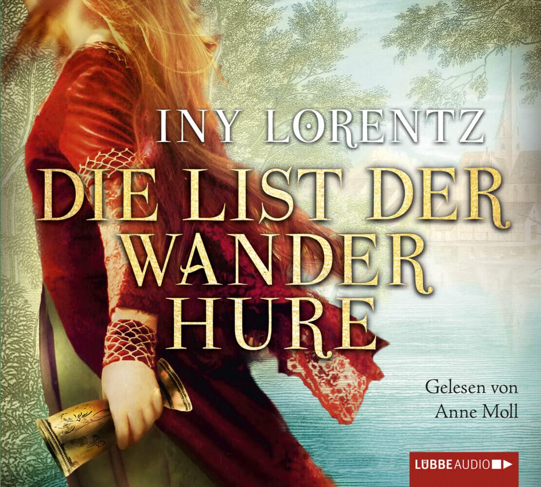 Die List der Wanderhure: Gekürzte Ausgabe. Lesung (Die Wanderhure, Band 6) Historical Fiction