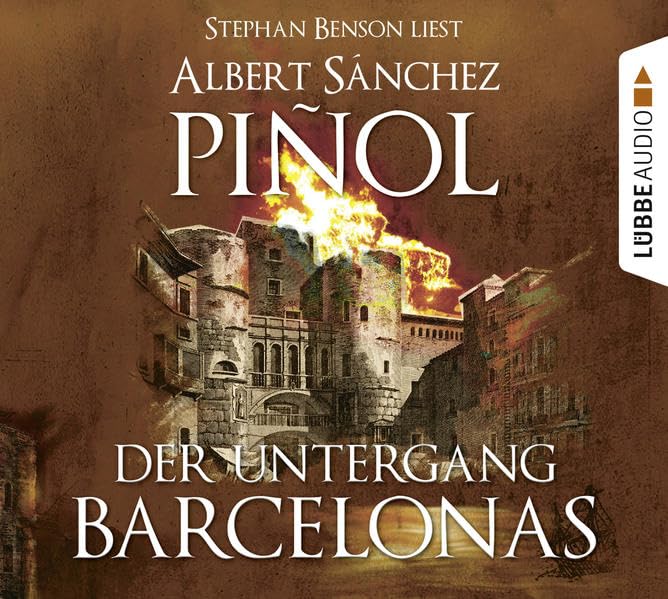 Der Untergang Barcelonas: Gekürzte Ausgabe, Lesung Historical Fiction