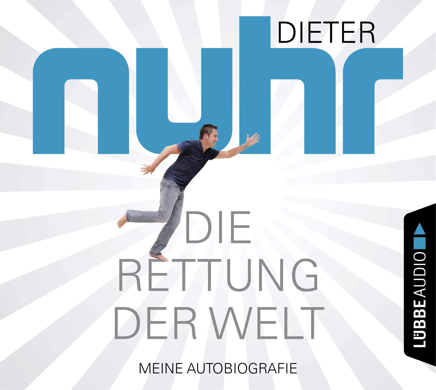 Die Rettung der Welt: Meine Autobiografie. Humour & Satire