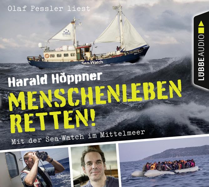 Menschenleben retten!: Mit der Sea-Watch im Mittelmeer. Medicine