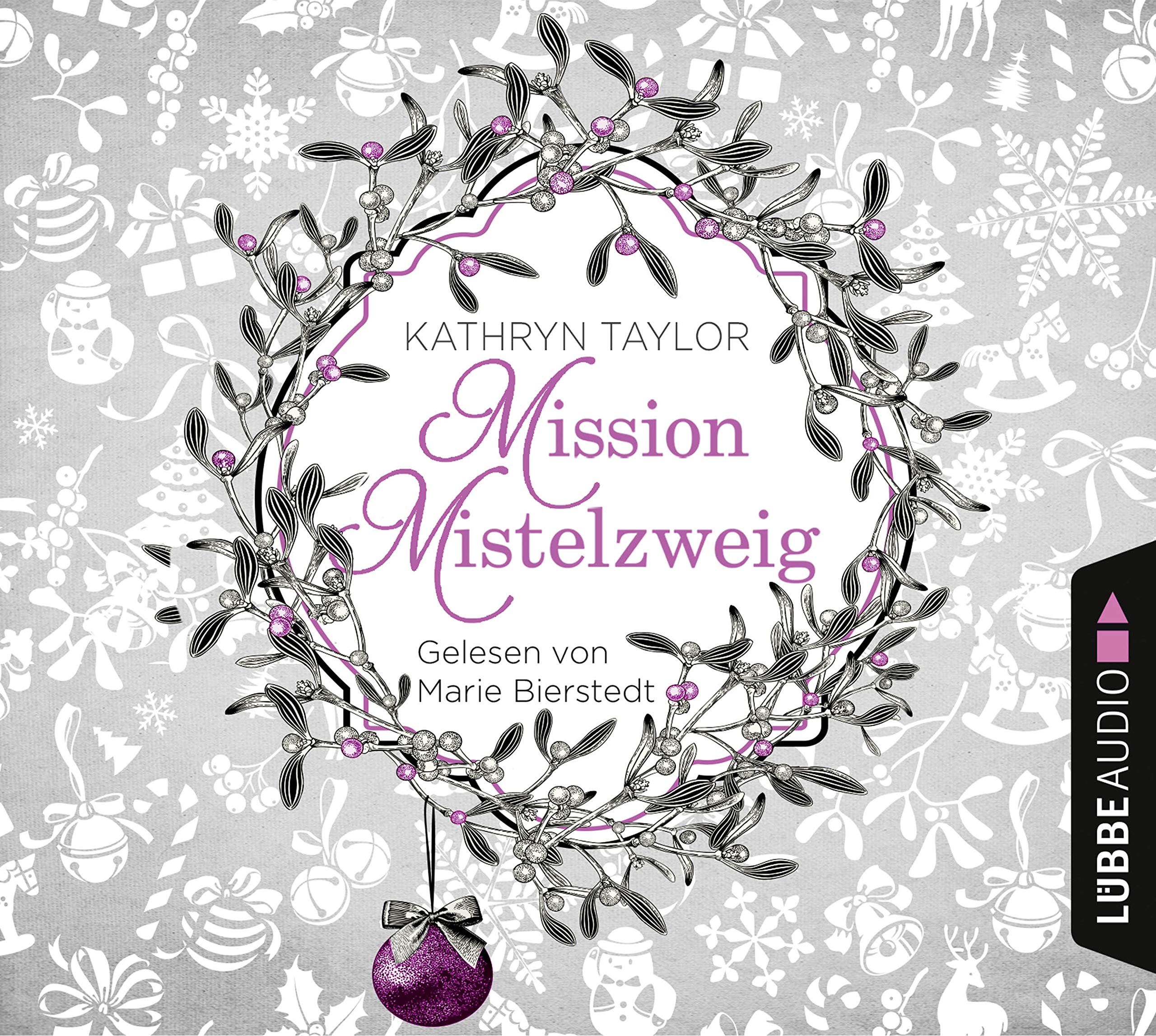 Mission Mistelzweig: Gekürzte Ausgabe. Lesung Holiday Reading