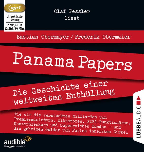Panama Papers: Die Geschichte einer weltweiten Enthüllung. Essays & Short Stories