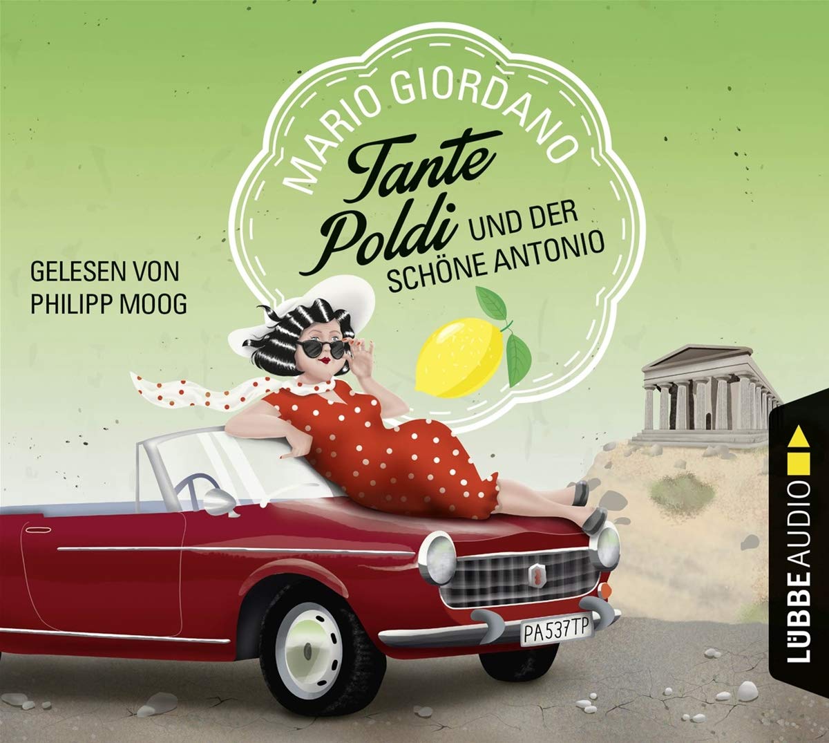 Tante Poldi und der schöne Antonio (Sizilienkrimi, Band 3) Contemporary literature