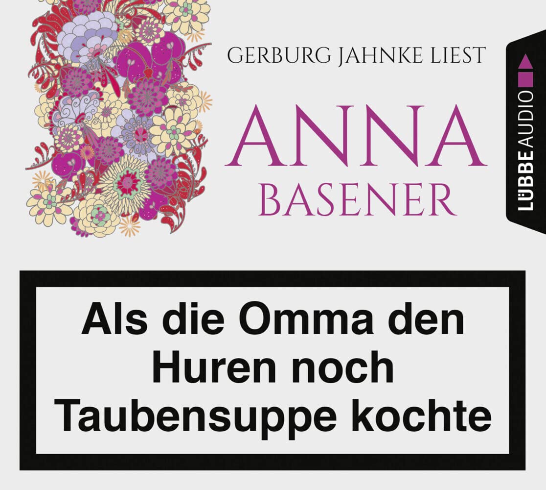Als die Omma den Huren noch Taubensuppe kochte Contemporary literature
