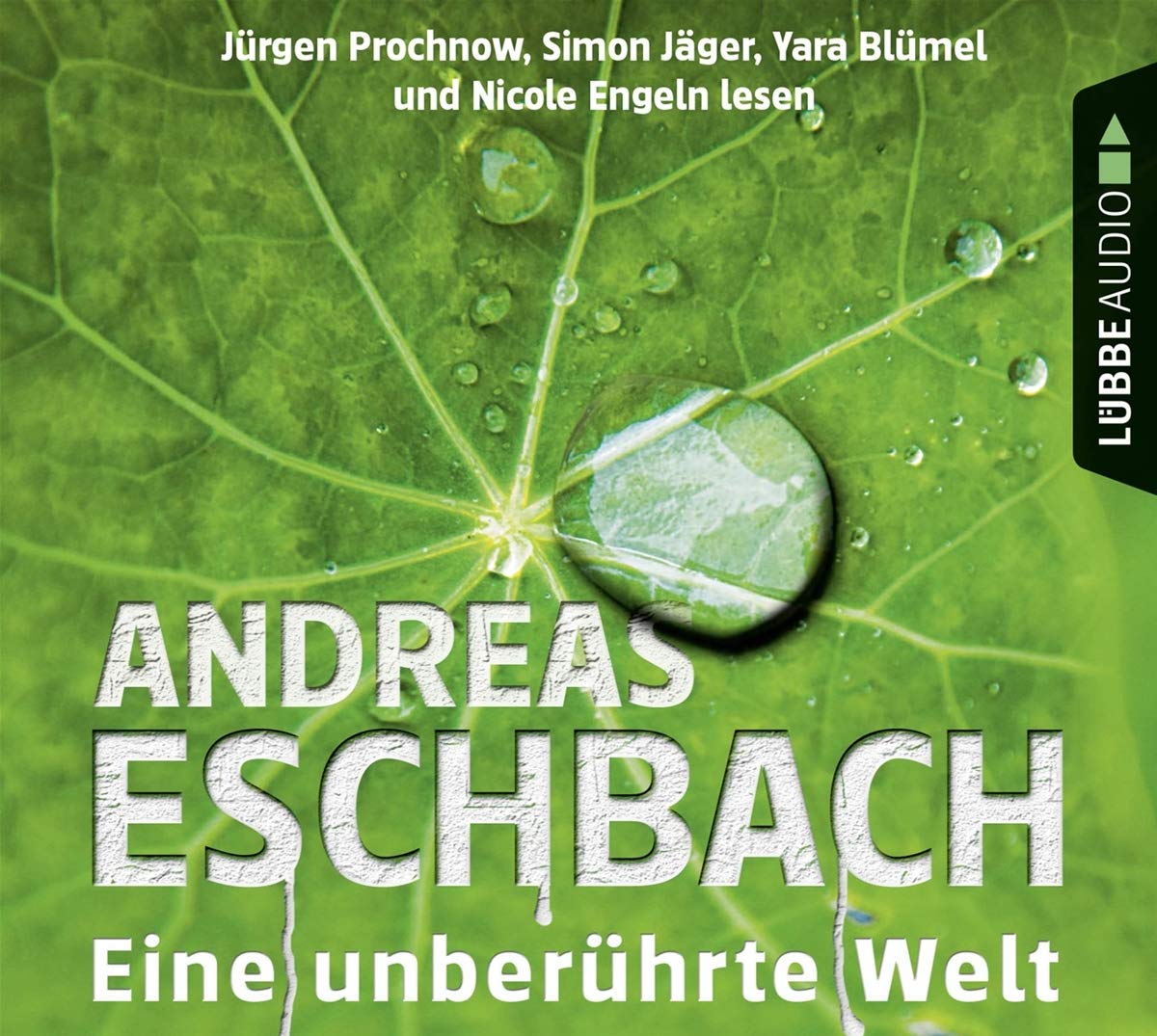 Eine unberührte Welt: Eschbach, Eine unberührte Welt. . Contemporary literature