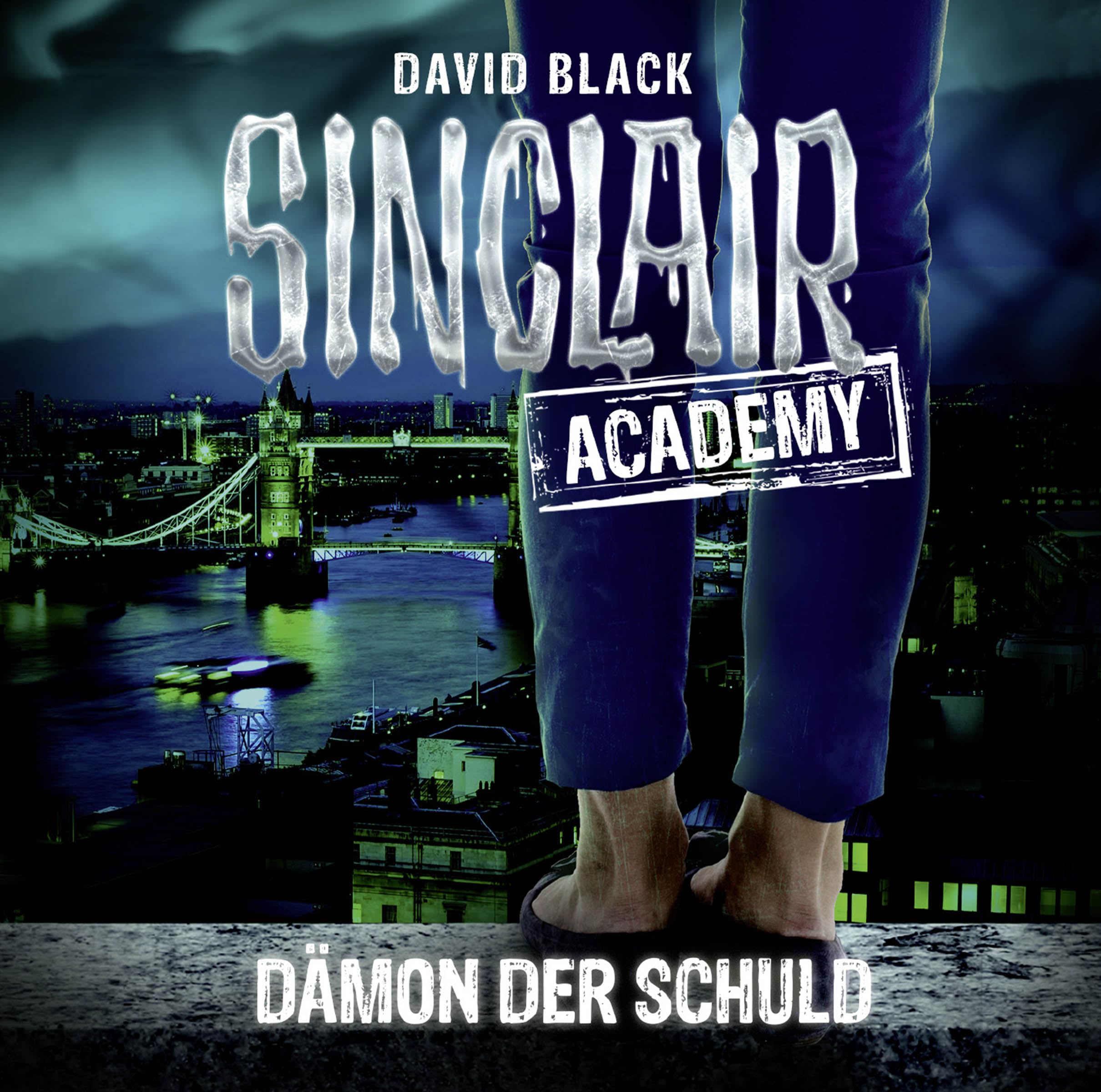 Sinclair Academy - Folge 08: Dämon der Schuld. (Die neuen Geisterjäger, Band 8) Horror & Mystery